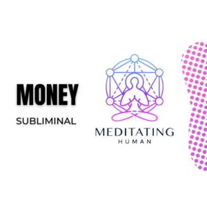 Money Subliminal Meditating Human Banner