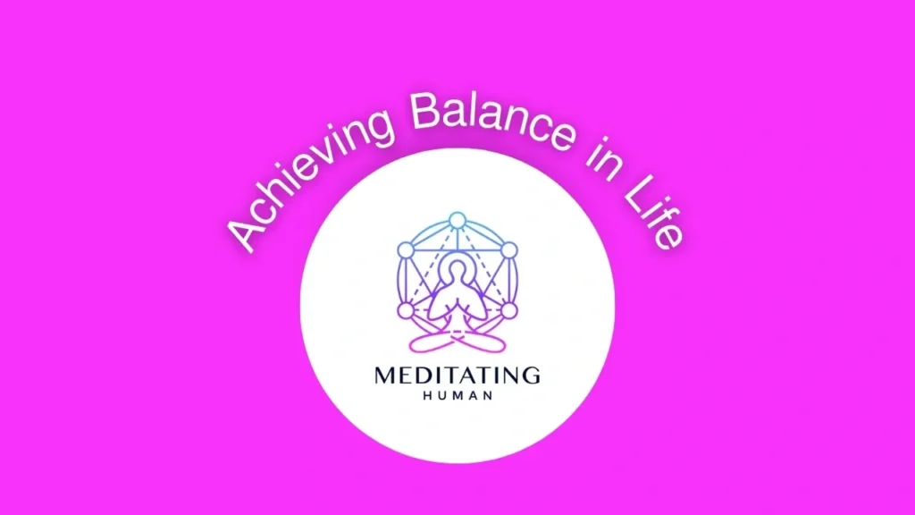 Achieve Balance in Life Banner by Meditating Human