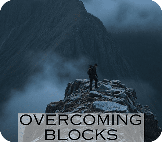 How to Overcome Blocks and Resistance