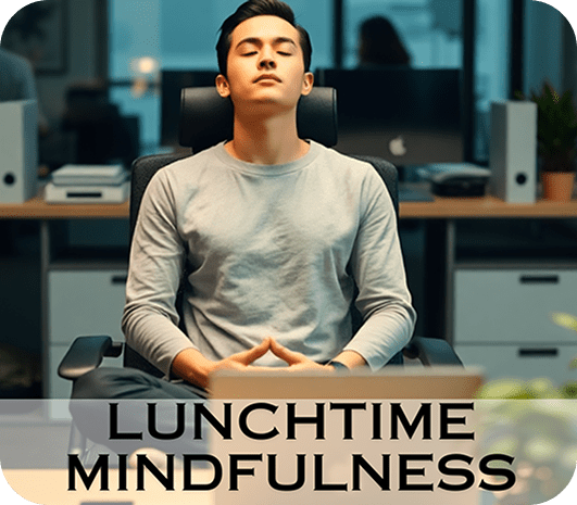 Lunchtime Mindfulness